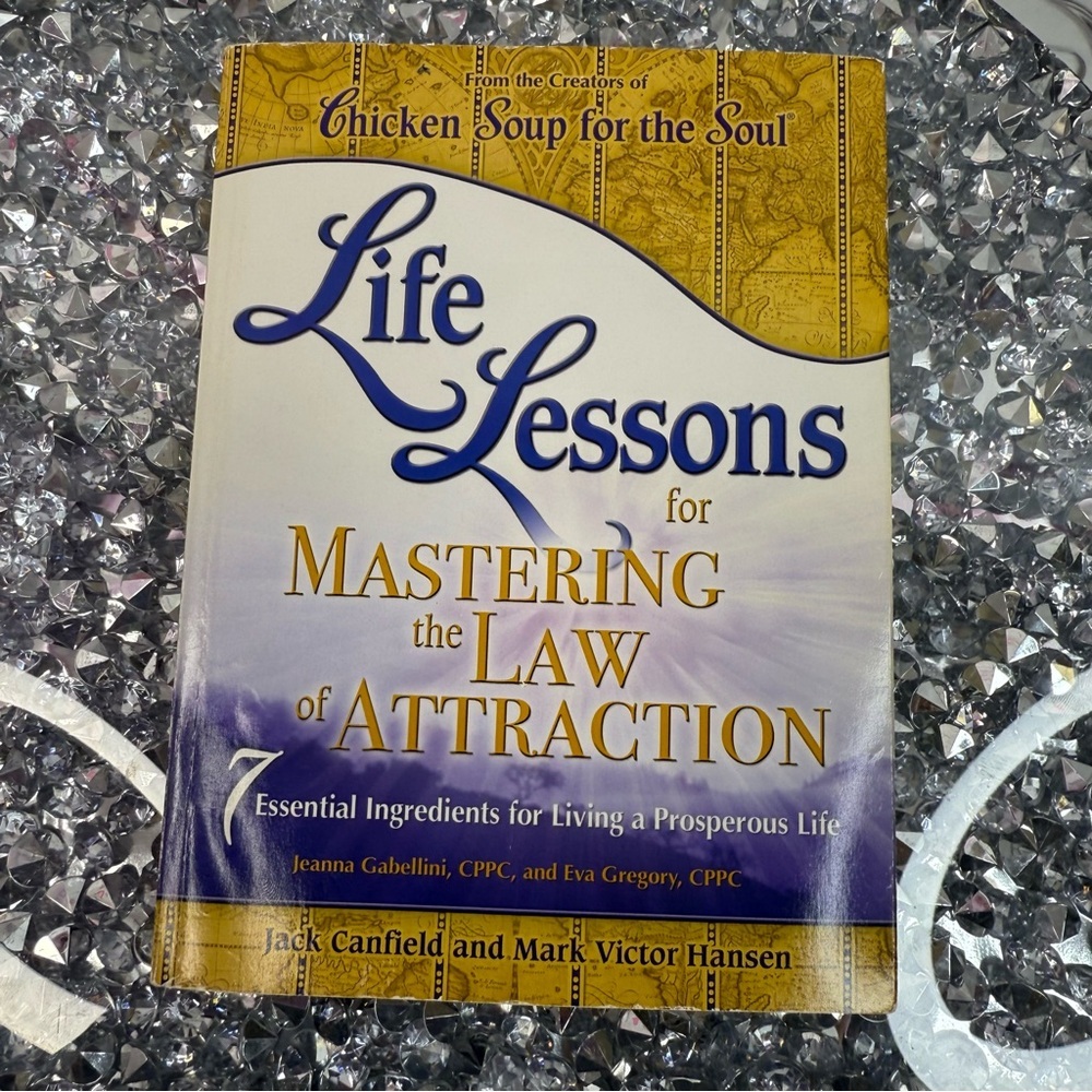 Life Lessons for Mastering the Law of Attraction - Book